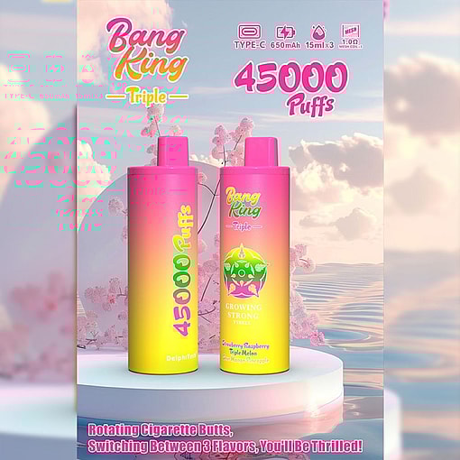 Advertisement For Bang King Triple Disposable Vape Featuring Two Colorful Cylindrical Devices On A Pedestal, With Key Details Such As 45,000 Puffs, Type-C Charging, 650Mah Battery, And Three E-Liquid Flavors Highlighted Against A Dreamy, Pastel Sky Background.